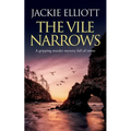 THE VILE NARROWS a gripping murder mystery full of twists - Paperback