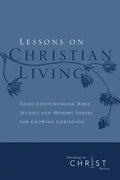 Lessons on Christian Living: Eight Life-Changing Bible Studies and Memory Verses for Growing Christians - Imitation Leather