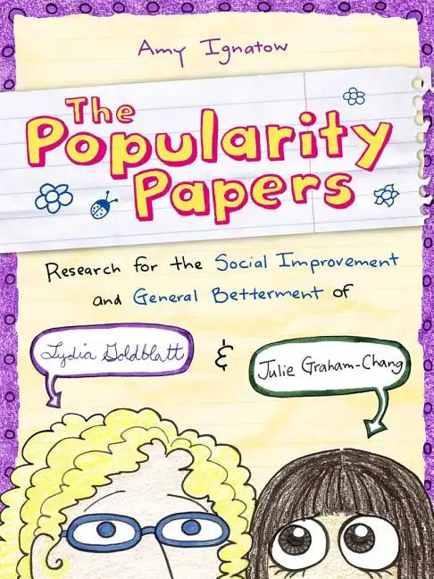 The Popularity Papers #1: Research for the Social Improvement and General Betterment of Lydia Goldblatt and Julie Graham-Chang: Volume 1 - Paperback