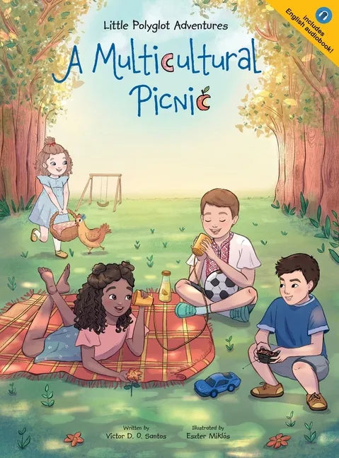 A Multicultural Picnic: Children's Picture Book - Hardcover