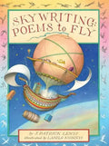 Skywriting: Poems to Fly - Hardcover