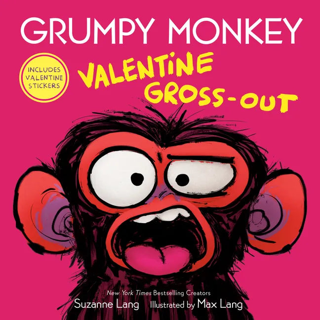 Grumpy Monkey Valentine Gross-Out: Includes Valentine Stickers - Hardcover