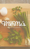 MeMe's Family Cookbook - Hardcover
