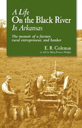A Life on the Black River in Arkansas - Paperback