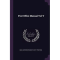 Post Office Manual Vol-V - Paperback
