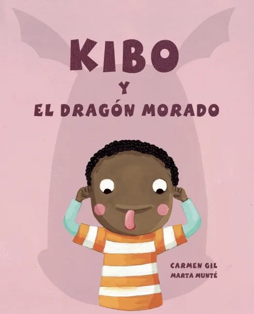Kibo Y El Dragón Morado (Kibo and the Purple Dragon) = Kibo and the Purple Dragon - Hardcover