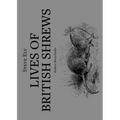 Lives of British Shrews - Paperback