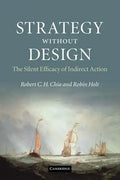 Strategy Without Design: The Silent Efficacy of Indirect Action - Paperback