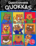 Questionable Quokkas: Adult Coloring Book, Children's Coloring Book, Facts, and Games, For Ages 5-105 - Paperback