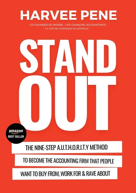 Become the STANDOUT firm that people want to buy from, work for and rave about. - Paperback