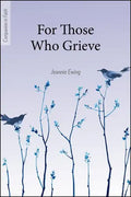 For Those Who Grieve (Companion in Faith) - Paperback