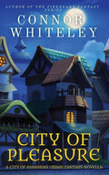 City of Pleasure: A City of Assassins Urban Fantasy Novella - Paperback