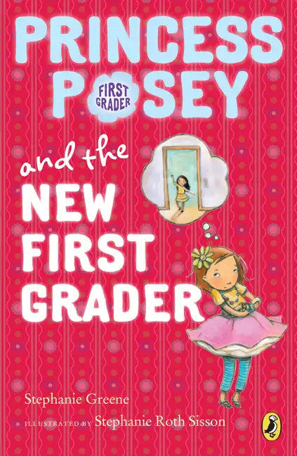 Princess Posey and the New First Grader - Paperback