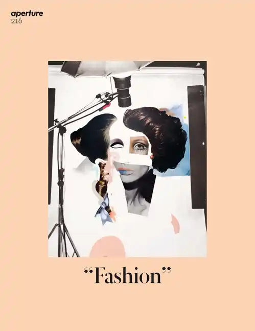Fashion: Aperture 216 - Paperback