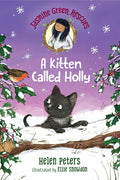 Jasmine Green Rescues: A Kitten Called Holly - Hardcover
