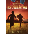 The Boring Days and Awesome Nights of Roy Winklesteen: Adventure 3 - Paperback