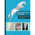 Advanced Farriery Knowledge: A study guide and AWCF theory course companion - Hardcover