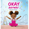 Okay Anyway - Hardcover