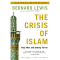 The Crisis of Islam: Holy War and Unholy Terror - Paperback