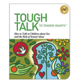 Tough Talk to Tender Hearts: How to Talk to Children about Sex and the Risk of Sexual Abuse - Paperback