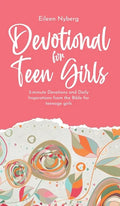 Devotional for Teen Girls: 3-minute Devotions and Daily Inspirations from The Bible for Teenage Girls - Hardcover