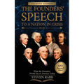 The Founders' Speech to a Nation in Crisis - Student Edition - Paperback