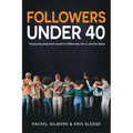 Followers Under 40: The journey away from church for Millennials, Gen Z, and Gen Alpha - Paperback