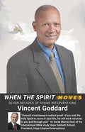 When the Spirit Moves: Seven Decades of Divine Interventions - Paperback