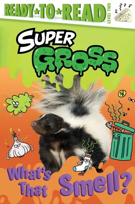 What's That Smell? - Hardcover