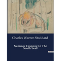 Summer Cruising In The South Seas - Paperback