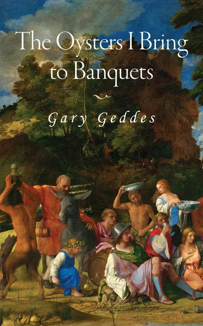 The Oysters I Bring to Banquets: Volume 296 - Paperback
