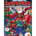 Christmas Coloring Book for Kids: Festive Designs, Holiday Fun, and Creative Learning - Paperback