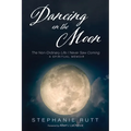 Dancing on the Moon - Paperback
