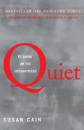 Quiet: El Poder de Los Introvertidos / Quiet: The Power of Introverts in a World That Can't Stop Talking - Paperback