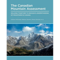 Canadian Mountain Assessment: Walking Together to Enhance Understanding of Mountains in Canada - Paperback