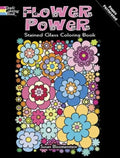 Flower Power Stained Glass Coloring Book - Paperback