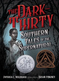 The Dark-Thirty: Southern Tales of the Supernatural - Hardcover
