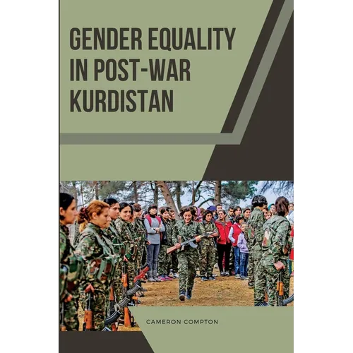 Gender Equality in Post-War Kurdistan - Paperback