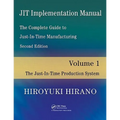 JIT Implementation Manual -- The Complete Guide to Just-In-Time Manufacturing: Volume 1 -- The Just-In-Time Production System - Paperback