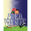 Peer Pressure - Hardcover