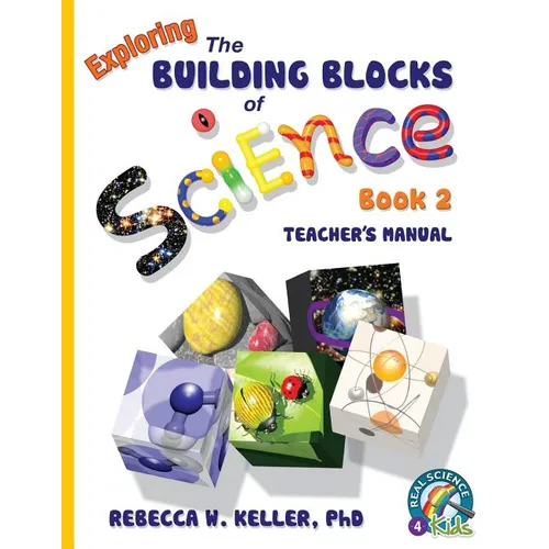 Exploring the Building Blocks of Science Book 2 Teacher's Manual - Paperback