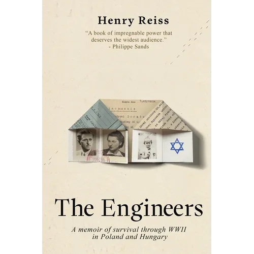 The Engineers: A memoir of survival through World War II in Poland and Hungary - Paperback