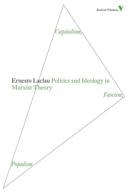 Politics and Ideology in Marxist Theory: Capitalism, Fascism, Populism - Paperback