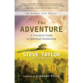 The Adventure: A Practical Guide to Spiritual Awakening - Paperback