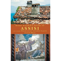 Every Pilgrim's Guide to Assisi: And Other Franciscan Pilgrim Places - Paperback