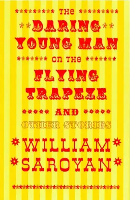 The Daring Young Man on the Flying Trapeze - Paperback