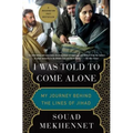 I Was Told to Come Alone - Paperback