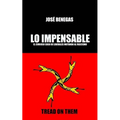 Lo Impensable: El curioso caso de liberales mutando al fascismo - Paperback