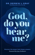 God, Do You Hear Me?: Discover the Prayer God Always Answers - Paperback