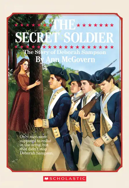 The Secret Soldier: The Story of Deborah Sampson - Paperback